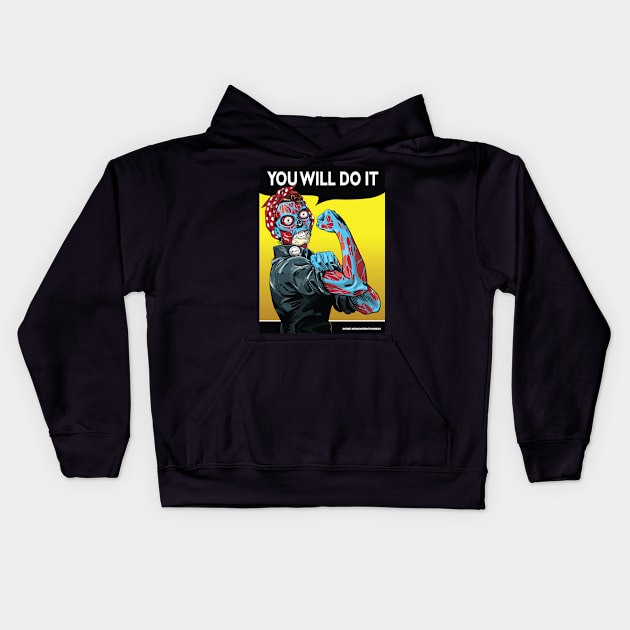 You Will Do It Kids Hoodie by boltfromtheblue